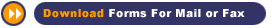 Download Forms For Mail or Fax